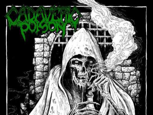 CADAVERIC POISON &#8211; Cadaveric Poison