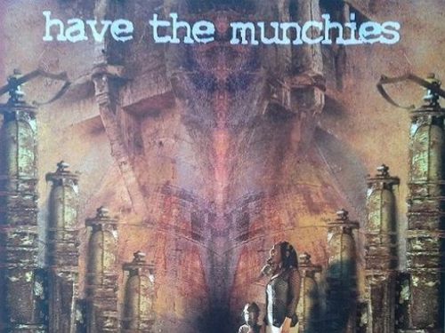 HAVE THE MUNCHIES – Hard to Stop