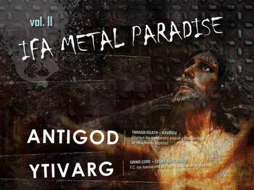 Metalová palba ve Velbloudu! Ifa Metal Paradise nabídne ANTIGOD, YTIVARG, BUT a VIHAR - info