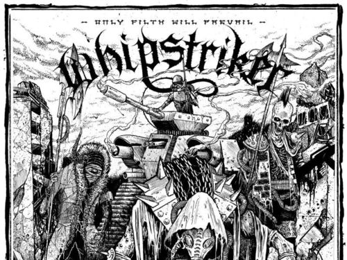 WHIPSTRIKER – Only Filth Will Prevail
