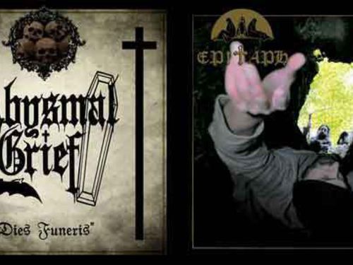 ABYSMAL GRIEF / EPITAPH &#8211; Dies Funeris / Farewell To Blind Men