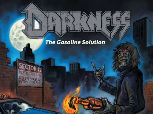 DARKNESS &#8211; The Gasoline Solution