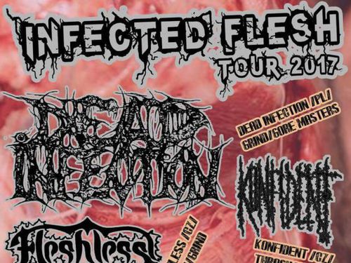 INFECTED FLESH TOUR – info