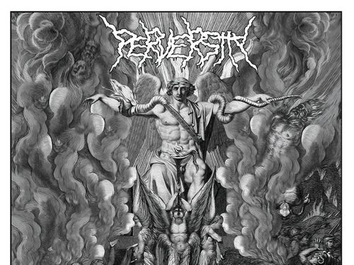 PERVERSITY – Idolatry