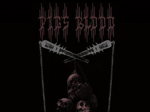 PIG\'S BLOOD – Pig\'s Blood