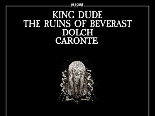 KING DUDE (USA), THE RUINS OF BEVERAST (GER), DOLCH (GER), CARONTE (ITA) &#8211; info