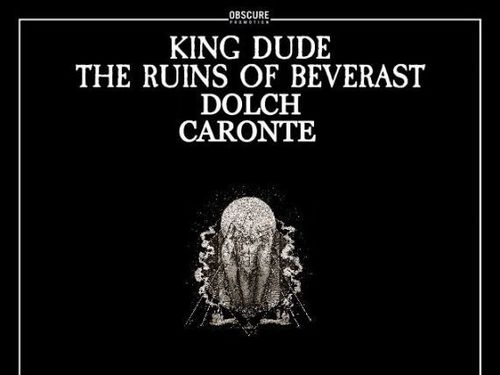 KING DUDE, THE RUINS OF BEVERAST, CARONTE, DOLCH