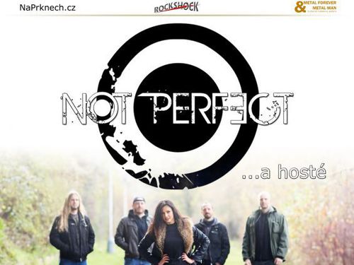 Pražská rocková kapela NOT PERFECT letos oslaví 5 let svojí existence – info