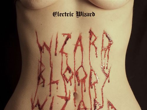 ELECTRIC WIZARD &#8211; Wizard Bloody Wizard