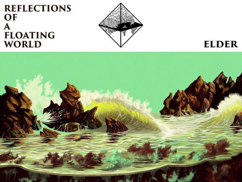 ELDER &#8211; Reflections of a Floating World