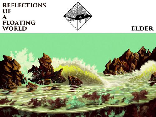 ELDER – Reflections of a Floating World