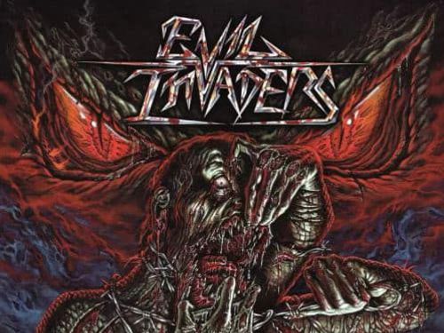 EVIL INVADERS – Feed Me Violence