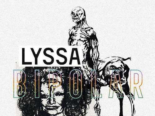 LYSSA &#8211; Bipolar