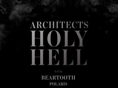 ARCHITECTS, BEARTOOTH, POLARIS - info