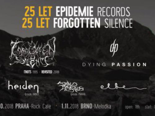 25 LET EPIDEMIE RECORDS / 25 LET FORGOTTEN SILENCE na dvou výročních koncertních večerech - info