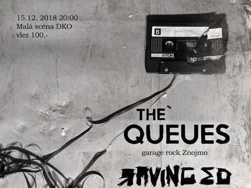 RAVING ED, THE QUEUES, PRŮMYSLOVÁ SMRT, KANNOUT - info