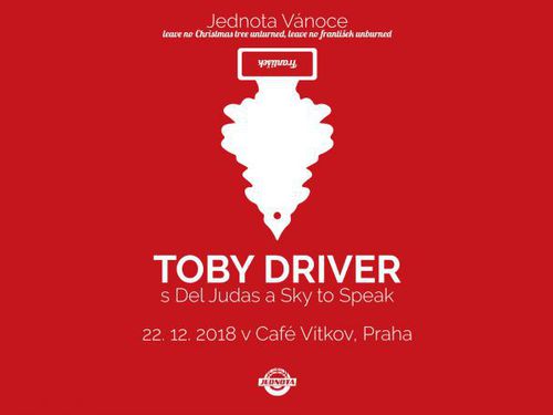 Poslední koncert před Štědrým dnem? Toby Driver s vyhlídkou na Prahu - info