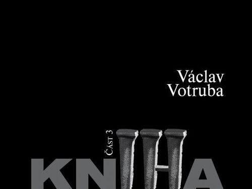 Václav Votruba – KNIHA KOVU (část 3: heavy metal)