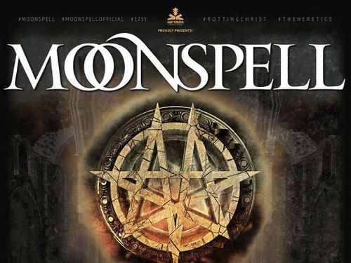 MOONSPELL+ ROTTING CHRIST + GALADRIEL - info