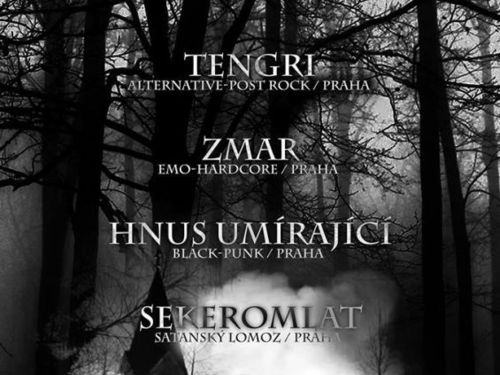 HNUS UMÍRAJÍCÍ, TENGRI, NULAJEDNANULANULA, ZMAR, SEKEROMLAT - info