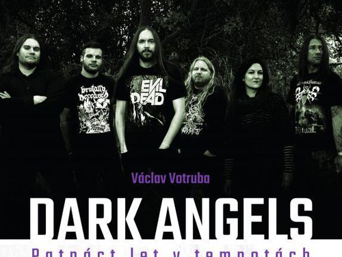 DARK ANGELS &#8211; K patnáctinám jsme si nadělili knihu, která je zároveň zajímavou sondou do tuzemského metalového undergroundu.