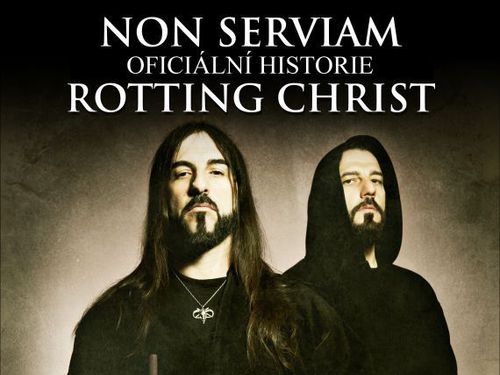 Sakis Tolis & Dayal Patterson &#8211; Non Serviam / oficiální historie ROTTING CHRIST