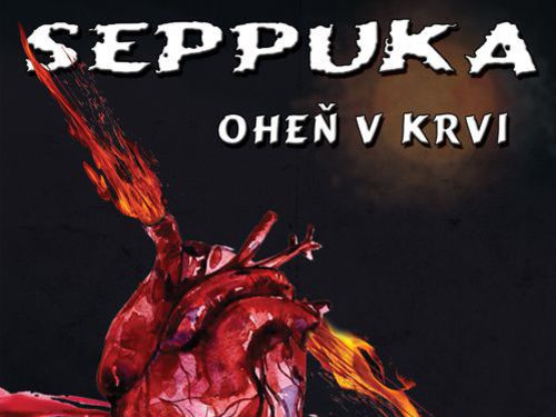 SEPPUKA &#8211; Oheň v krvi