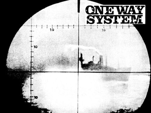 ONE WAY SYSTEM – All Systems Go