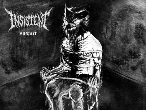 INSISTENT &#8211; Suspect