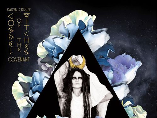 KARYN CRISIS\' GOSPEL OF THE WITCHES – Covenant