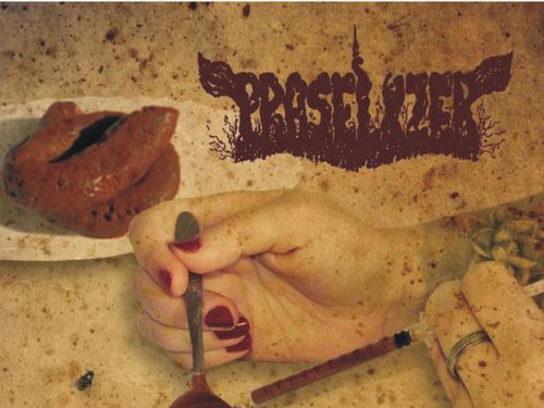 PRASELIZER – Fæcal Addiction