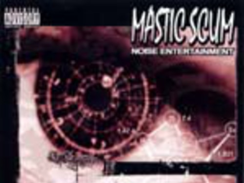 MASTIC SCUM - Scar