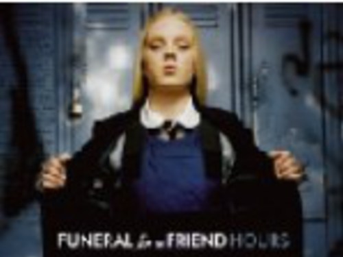FUNERAL FOR A FRIEND - Hours