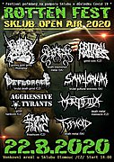 Rotten Fest Open Air 2020
22.8.2020
venkovní areál Sklubu v Olomouci
14-200h.
https://www.facebook.com/SklubOlomouc/photos/pb.896466483752363.-2207520000../3087437051321951/?type=3&theater
kapely/bands:
THE CHURCH OF PORNTHEGORE-groovy gore grind
SANATORIUM-brutal guttural sickness
DEFLORACE-brutal death grind
DEPRESY-death-blackened metal
TYPHOID-death metal
AGGRESSIVE TYRANTS-grind hard core
MORTIFILIA-death metal massacre
SOLUTION OF PANIC-thrashcore
CRITICAL MADNESS-grind core