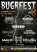 BUGRFEST je rodinný metalový fest pořádaný čtyřmi bratry. Letos vystoupí BIGBOSS BAND - Jeden z posledních koncertů v rámci tour ,,POSLEDNÍ TOUR NEŽ ZEMŘU" , DEPRESY (svk), SHAARK, CARNAL DIAFRAGMA, SDOS, DILIGENCE, BESTIAL THERAPY, MAYD.