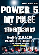 Koncert skupin POWER 5, MY PUSE a THE PANT. Akce je v neděli a židle budou pro všechny!!