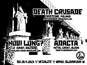 DEATH CRUSADE - crustcore, Gdaňsk
HOW LONG? - crust, Slezsko
ADACTA - metal crust, Blava