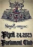Na Velký pátek, kdy došlo k likvidaci Ješíše, vystoupí v plzeňském klubu Parlament  - MALPHAS - occult black metal -Laussane, Vaud - Švýcarsko, NAURRAKAR-black metal, 1000 BOMBS-thrash metal. Klub otevřen od 17:00.