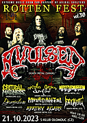 Rotten Fest vol. 30
21.10.2023
Sklub Olomouc
od:18:00-02,00h
vstup 480 czk
AVULSED(Spain),MINCING FURY,MIVEDANTAL,DYSANGELIUM,MALFORMATION(Pl),CRITICAL MADNESS,FATALITY,APATHY AGAIN.