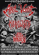 Zvracející proktologové z Peru ve sluji! Vystoupí: ANAL VOMIT - blackned thrash death metal / Lima - Peru, MONOLIYTH - old school brutal death metal / Mornington - Austrálie, THE BLACK MARY - old school necrotic death metal / Praha