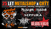 25 LET METALSHOP x CRŸT – SPECIÁLNÍ KONCERT V JABLUNKOVĚ!!!
Koncem září to bude přesně 25 let, co jsme v třineckém podzemí začali budovat to, z čeho se postupem času stal dnes už v podstatě celosvětový fenomén s názvem Metalshop! Pojďte s námi tenhle milník náležitě oslavit – jak jinak než pořádnou metalovou show!
Dne 30.9.2023 vystoupí během jediného večera v jablunkovském Rock Café Southock tyto kapely
Malignant Tumour – crust-rock’n’roll, Ostrava
Seppuka – thrash metal, Český Těšín
FAÜST – thrash metal, Praha
Rage Against the Machine – guerrilla tribute band – crossover, Slovensko
Těšíme se na vás!!!