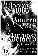 O Slunovratu se některá hudba obrací slunci zády.
Mariposa Nocturna - Emo Hardcore z Děčína
Anurrn - doom, sludge, ambient z Bílovce
Gloomy Sunday - black metal z Opavy
