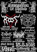 ROOT !!
..a země se otevřela!!
Je nám ctí představit headlinera letošního festivalu Armageddon of Decibels.
Kapelu která stála na úplném počátku tvoření české Black Metalové scény!
Legendu která poslední roky vůbec nekoncertovala a pro letošní rok potvrdila jediné festivalové vystoupení!
Kapela ROOT se s Big Bossem po několika letech vrací na koncertní pódia...společně s HECATE ENTHRONED-Black metal (Anglie), ASAGRAUM-Black metal (Norway/Netherlands), TROLLECH-Black metal (Cz), ARCHAIC-Thrash metal (Hungary), BOHEMYST-Black/Death metal (Cz), 1000 BOMBS-Thrash metal (Cz), MURMUR-Death metal (Cz).
Předprodej:
900 Kč do 30.06.2025
990 Kč do 18.08.2025
1100 Kč na místě.
Lístky můžete objednávat na této adrese-
beherit.martyrium@seznam.cz
