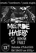 Morde (crust, hardcore), Cheb
Haters (crust, hardcore), Šumperk
Human Fault (hardcore, punk), Vyškov
