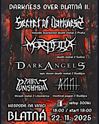 Tradicísestávajícíse temnovečírek v Blatné za účasti pěti kapel!
Dark Angels - epický doom/death
Ánni - mystický pagan folk
Mortifilia - death metal
Fatal Punishment - thrash metal
Secret of Darkness - death/black
Dveře: 18:00
Start: 19:00
Vstupné: 300,- 