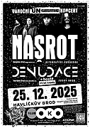 Hrají:NAŠROT alternative hardcore ( Havlíčkův Brod )

DENUDACE + hosté - 25 let kapely - funky rock ( Havlíčkův Brod ) 

Vstupné: V předprodeji 250,- Kč. Předprodejní místa Havlíčkův Brod: Ethno Shop Tulipán a Cafe Art Oko.

Osobně možnost předání lístků v Havl. Brodě a okolí, nebo Jihlavě na: 777 905 594 Jakub. 

Na místě: 300,- Kč.

Info: www.cecek.com