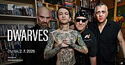 DWARVES (USA)

Už více než čtyřicet let šokují a mystifikují Dwarves publikum po celém světě jedinečnou směsí garage punku, thrash metalu a experimentální hudby.

Původem ze středozápadu USA se v polovině 80. let usadili v San Franciscu, odehráli přes tisíc koncertů na pěti kontinentech, vydali patnáct dlouhohrajících desek a byli součástí soundtracků stovek filmů, televizních pořadů nebo skejtových videí.

Dwarves jsou jedna z prvních kapel, která vydávala alba na labelu Sub Pop, později Epitaph a Fat Wreck, sdílela podia s nejvýraznějšími jmény začátku devadesátých let jako Nirvana, The Cramps, Bad Religion, NOFX, Pennywise, Green Day nebo The Offspring a měla vliv na formování grunge stejně jako skate punku. 

Tohle je kapela, kterou Motörhead vykopli z turné, měla zákaz hrát v CBGB a label s nimi zrušil smlouvu, protože předstírali smrt svýho kytaristy. Trochu se bojíme, co provedou v Kabinetu MÚZ, ale zvědavost je silnější!

https://thedwarves.bandcamp.com
https://www.facebook.com/TheDwarves
https://www.instagram.com/thedwarves